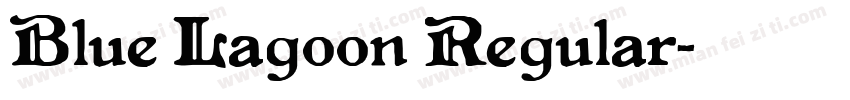 Blue Lagoon Regular字体转换
